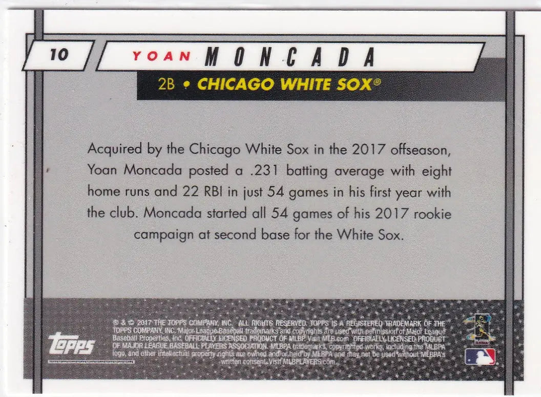 2017 TOPPS #10 YOAN MONCADA- CHICAGO WHITE SOX - Baseball Card Single