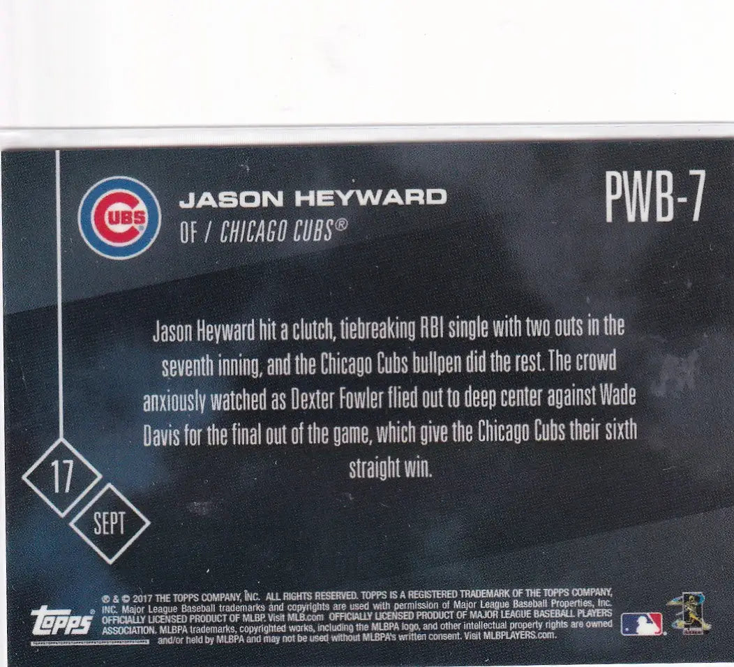 2017 TOPPS NOW #PWB-7 JASON HEYWARD PLAYER WEEKEND BONUS- CHICAGO CUBS - Baseball Card Single