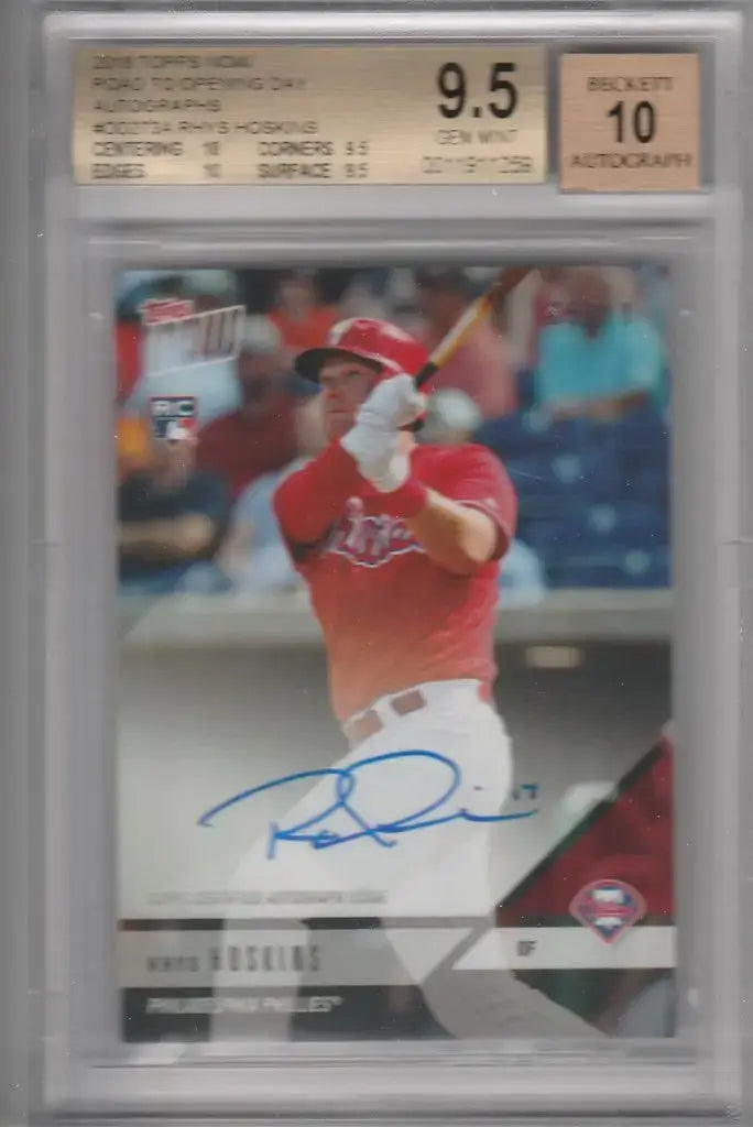 2018 Topps Now Road to Opening Day Autographs OD273A Rhys Hoskins BGS 9.5 65/99 - Baseball Card Single