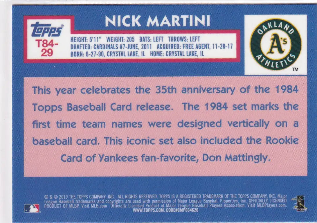 2019 TOPPS #T84-29 NICK MARTINI MOJO- OAKLAND ATHLETICS - Baseball Card Single