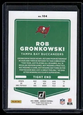 2021 Panini Donruss Football Rob Gronkowski #104 Football - Football Card Single