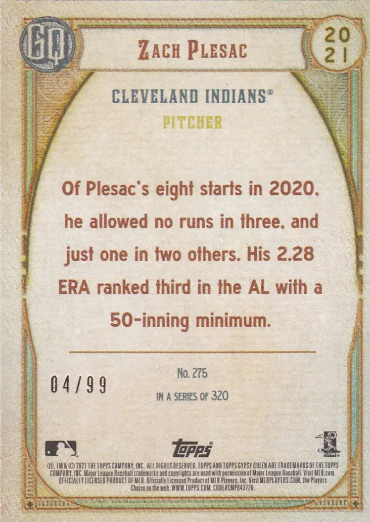 2021 TOPPS #275 GYPSY QUEEN ZACH PLESAC 4/99- CLEVELAND INDIANS - Baseball Card Single