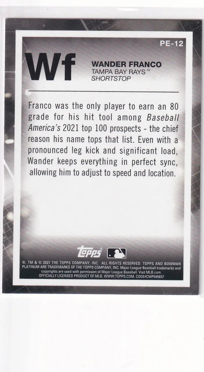 2021 TOPPS BOWMAN PLATNIUM #PE-12 WANDER FRANCO- TAMPA BAY RAYS - Baseball Card Single