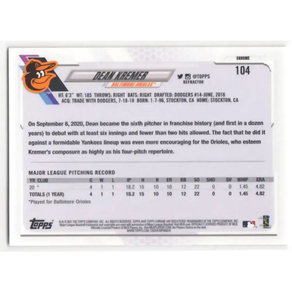 2021 Topps Chrome Refractor #104 Dean Kremer NM/MT RC Rookie Baltimore Orioles Baseball Card - Baseball Card Single