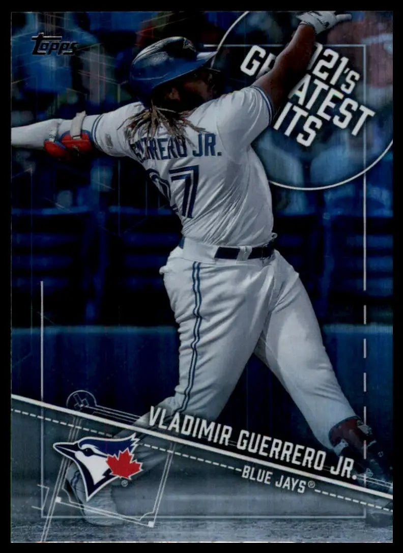 2022 Topps - 2021’s Greatest Hits Complete Your Set You Pick Choose Near Mint - 21GH-1 Vladimir Guerrero Jr - Baseball