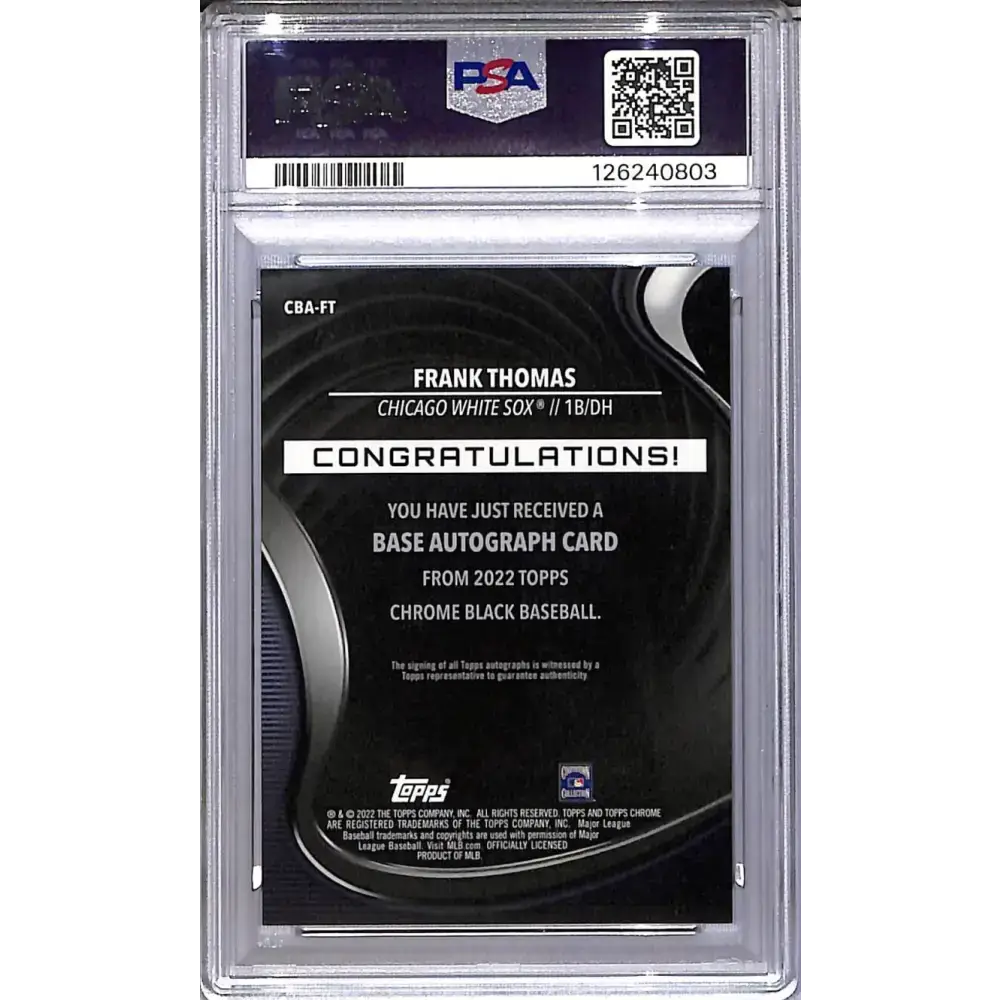 2022 Topps Chrome Black #CBA-FT Frank Thomas PSA 10 GEM MINT Auto Chicago White Sox - Baseball Card Single
