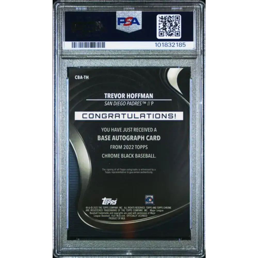 2022 Topps Chrome Black #CBA-TH Trevor Hoffman PSA 9 MINT Auto San Diego Padres Baseball Card - Baseball Card Single