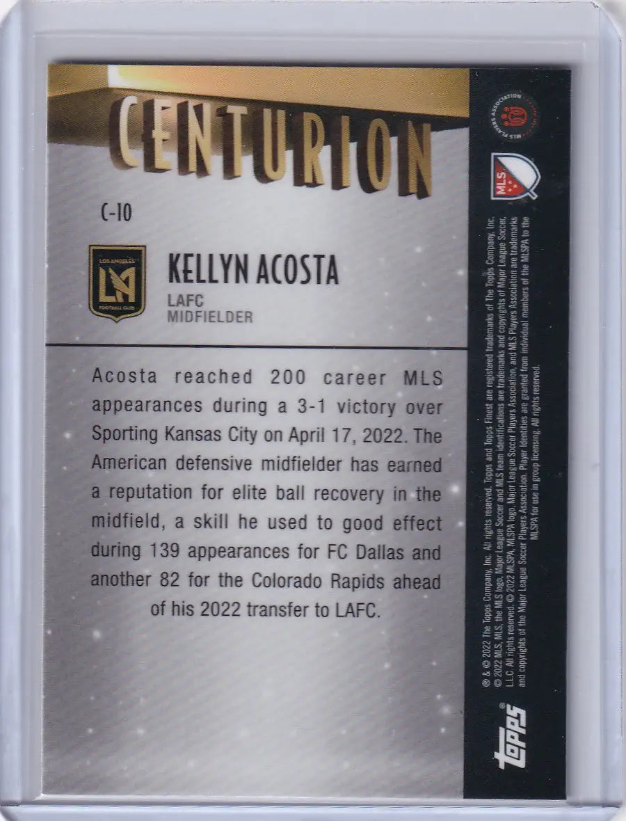 Topps Finest Centurions C-10 Kellyn Acosta trading card for LAFC fans