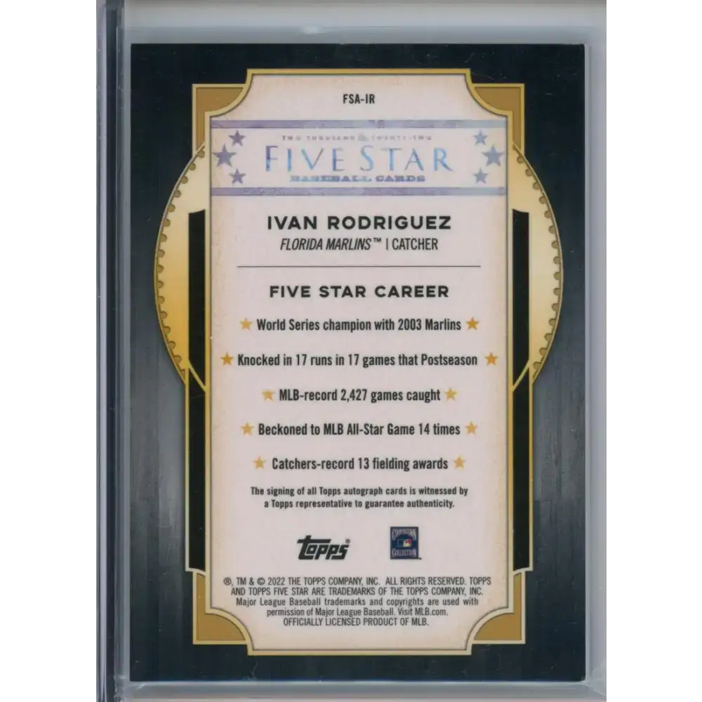 2022 Topps Five Star #FSA-IR Ivan Rodriguez NM-MT Auto Florida Marlins Baseball Card - Baseball Card Single
