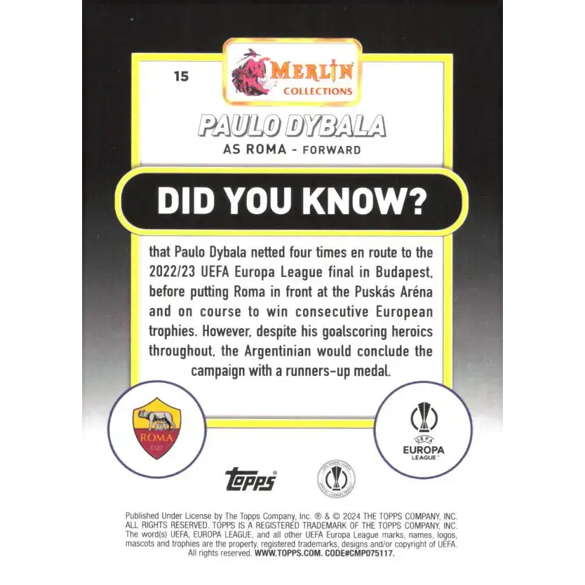 2023-24 Topps Merlin UEFA #15 Paulo Dybala EX Excellent AS Roma Soccer Card - Soccer Card Single