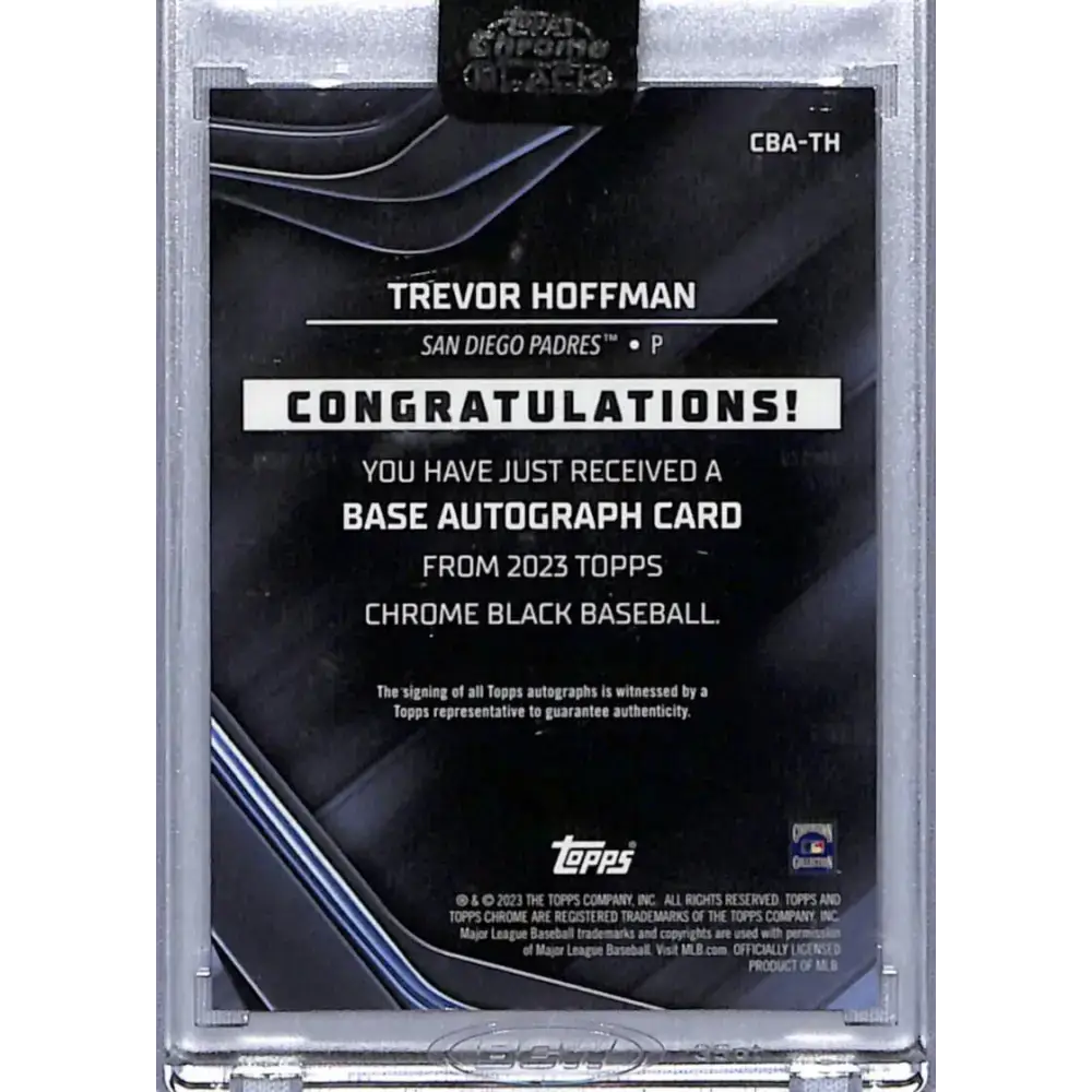 2023 Topps Chrome Black Refractor Orange #CBA-TH Trevor Hoffman NM-MT Auto 21/25 San Diego Padres Baseball Card