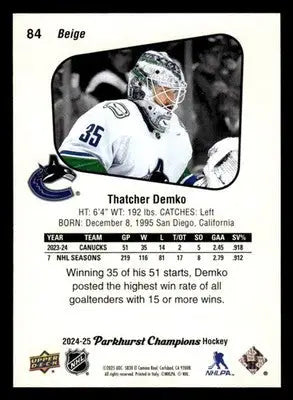 2024-25 Parkhurst Champions #84 Thatcher Demko - Hockey Card Single