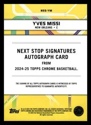 2024-25 Topps Chrome #NSS-YM Yves Missi Next Stop Signatures - Basketball Card Single