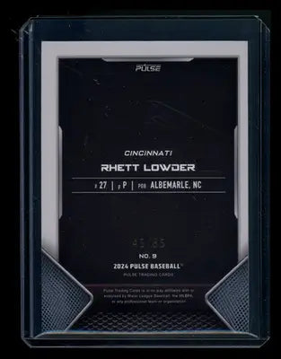 2024 Pulse Rhett Lowder #9 45/85 Baseball - Baseball Card Single