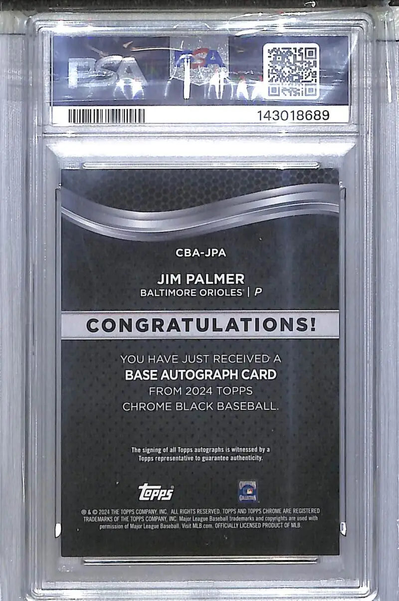 2024 Topps Chrome Black Green #CBA-JPA Jim Palmer PSA 9 MINT Auto 36/99 Baltimore Orioles - Baseball Card Single