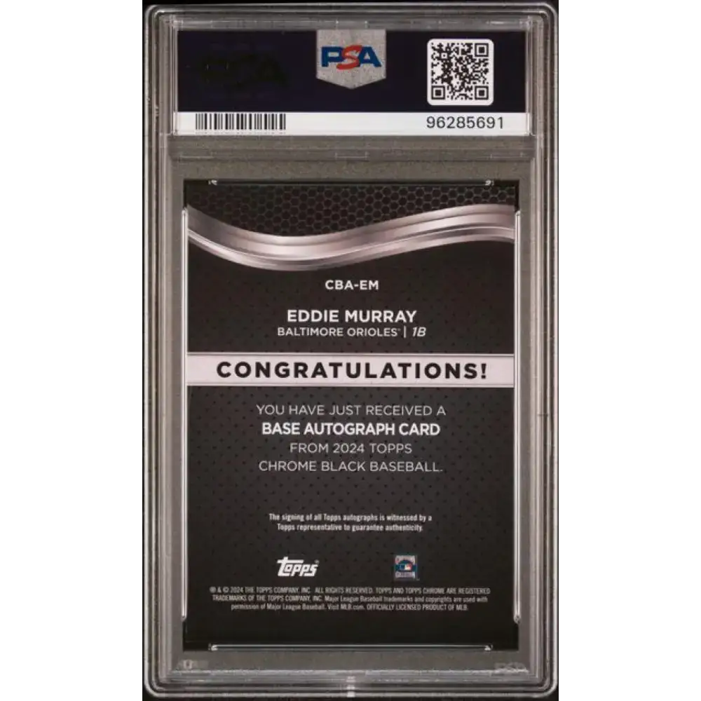 2024 Topps Chrome Black Refractor Gold Mini-Diamonds #CBA-EM Eddie Murray PSA 10 GEM MINT Auto 15/50 Baltimore Orioles