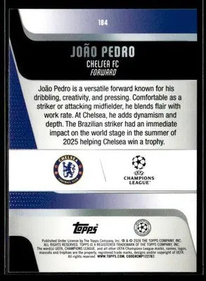 2025-26 Topps UEFA Club Competitions João Pedro #184 Chelsea FC