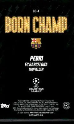 2025-26 Topps UEFA Club Competitions Pedri #BC-4 Born Champ FC Barcelona - Soccer Card Single