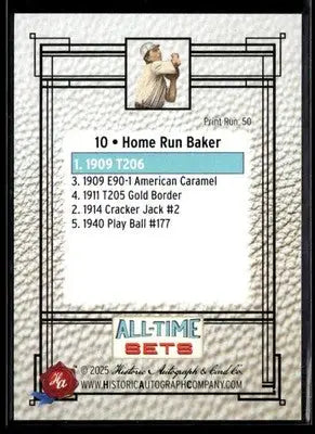 2025 HA All-Time Sets Home Run Baker #10 Tier 7 #/50 (1909 T206) Athletics