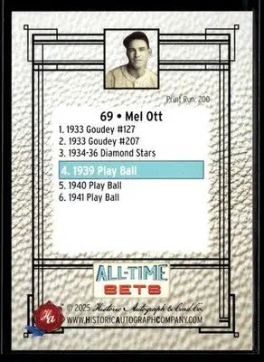 2025 HA All-Time Sets Mel Ott #69 Tier 3 #/200 (1939 Play Ball) Giants