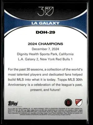 2025 MLS 30th Anniv Coll #DOH-29 Los Angeles Galaxy Decades of Honor Silver #/75 - Soccer Card Single