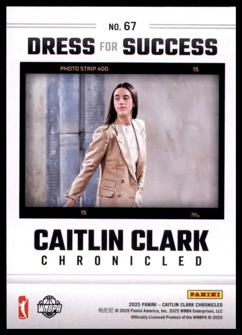 2025 Panini Caitlin Clark Chronicled - Dress For Success Caitlin Clark #67... - Basketball Card Single