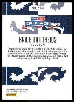 2025 Panini Crusade Brice Matthews #144 Baseball - Baseball Card Single