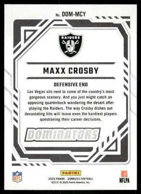 2025 Panini Donruss Dominators Maxx Crosby #DOM-MCY Football - Football Card Single
