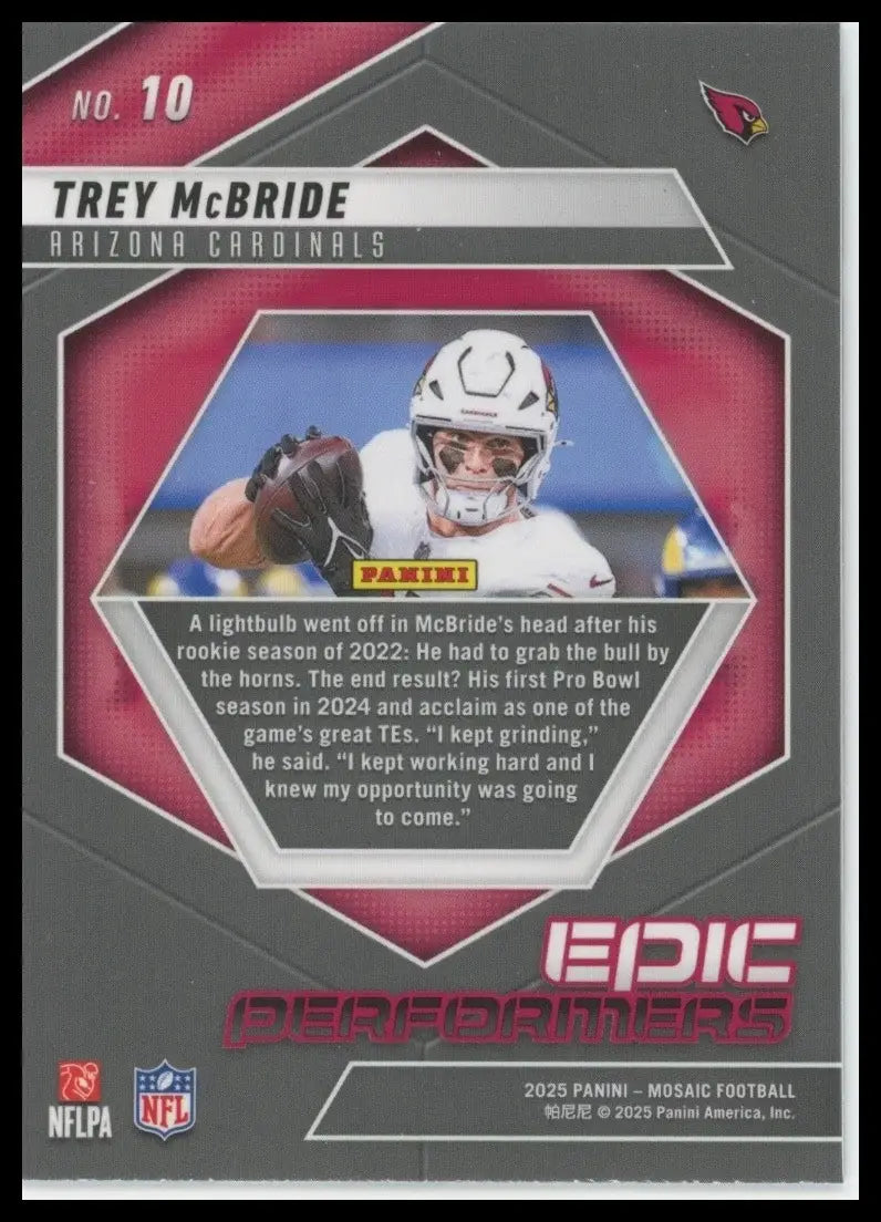 2025 Panini Mosaic - Epic Performers Trey McBride #10 Mosaic Prizm - Football Card Single