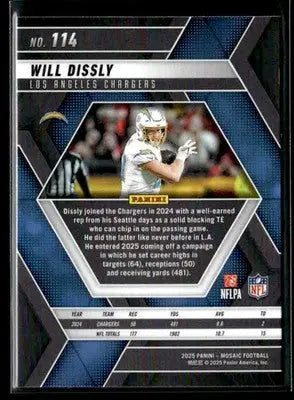 2025 Panini Mosaic Will Dissly #114 Los Angeles Chargers - Football Card Single