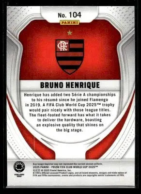 2025 Panini Prizm FIFA Club World Cup Bruno Henrique #104 CR Flamengo