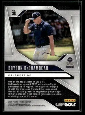2025 Panini Prizm LIV Bryson DeChambeau #38 Crushers - Other