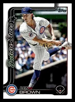 2025 Topps #673 Ben Brown - Baseball Card Single