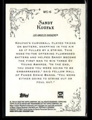 2025 Topps Allen & Ginter Sandy Koufax #WC-6 Wicked Curves Los Angeles Dodgers