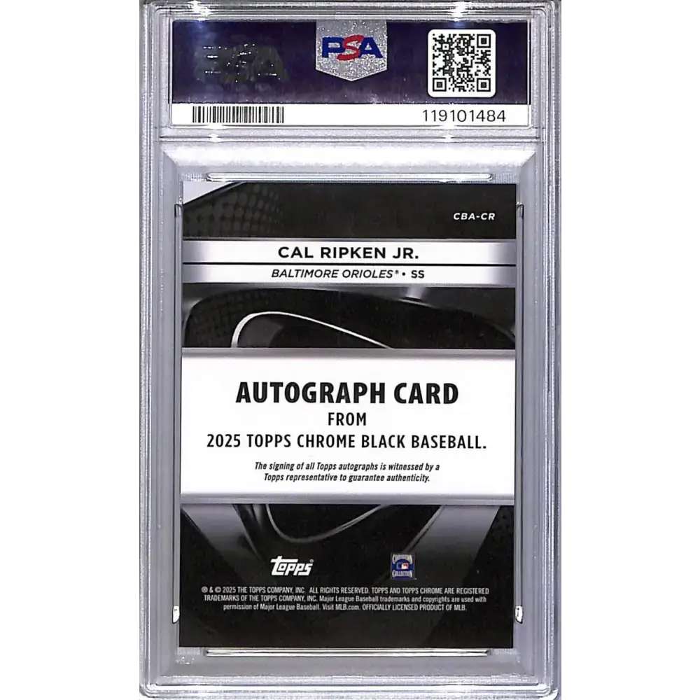 2025 Topps Chrome Black Gold Mini Diamond #CBA-CR Cal Ripken Jr. PSA 9 MINT Auto 16/50 Baltimore Orioles - Baseball