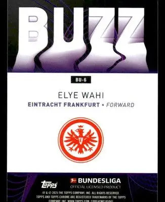 2025 Topps Chrome Bundesliga #BU-6 Elye Wahl Buzz