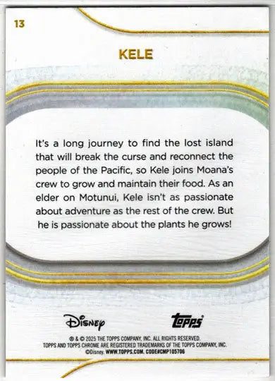 2025 Topps Chrome Disney Base Card 13 Kele - Baseball Card Single