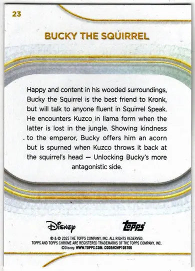 2025 Topps Chrome Disney Base Card 23 Bucky The Squirrel - Non-Sports Card Single