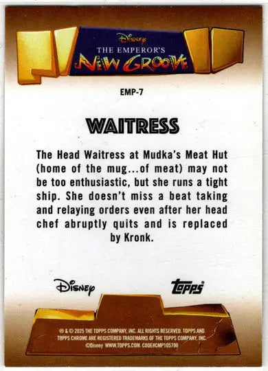 2025 Topps Chrome Disney Emperor’s New Groove Insert Card EMP-7 Waitress - Non-Sports Card Single