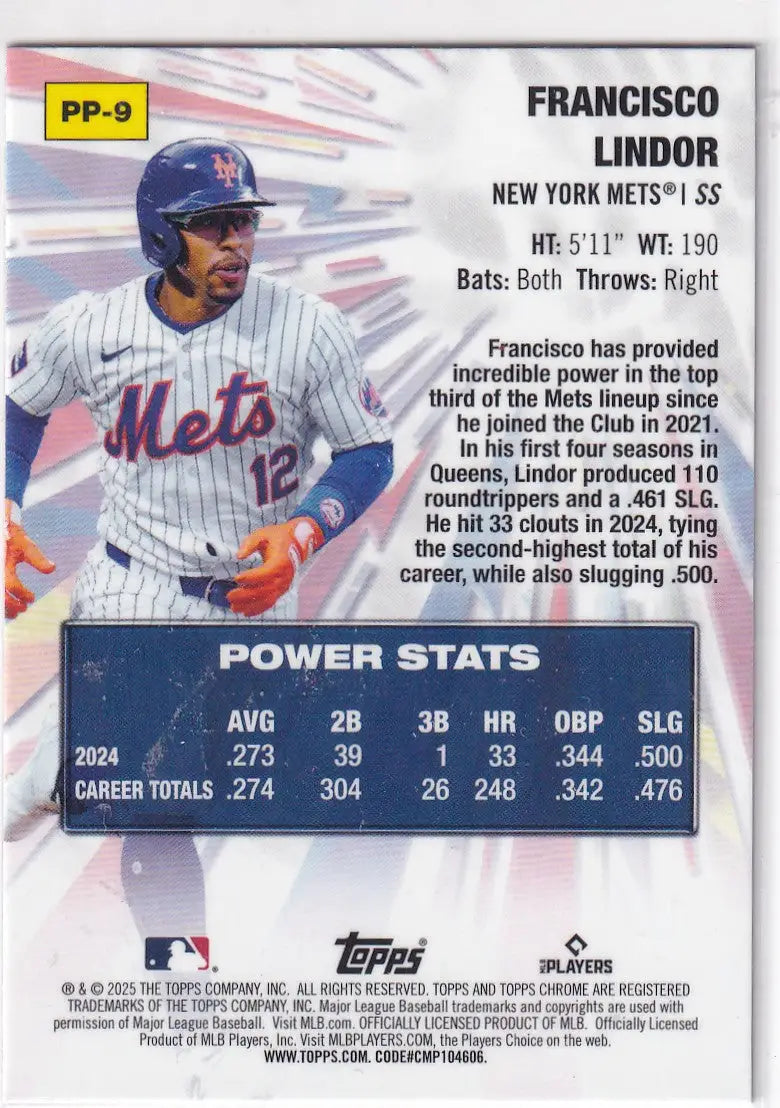2025 TOPPS CHROME #PP-9 FRANCISCO LINDOR POWER PLAYERS- NEW YORK METS - Baseball Card Single