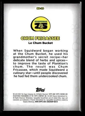 2025 Topps Chrome SpongeBob 25th Anniversary #BB-20 Chum Fricassee Kelp Reviews - Non-Sports Card Single