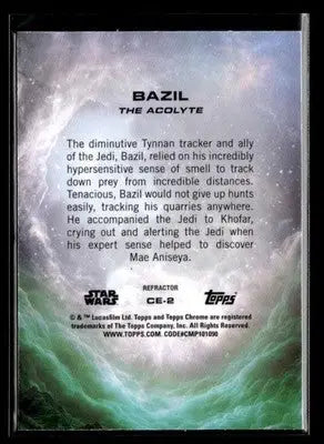 2025 Topps Chrome Star Wars Bazil #CE-2 Costco Exclusive Refractor - Star Wars Card Single