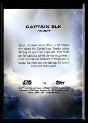 2025 Topps Chrome Star Wars Captain Elk #16 Andor - Star Wars Card Single