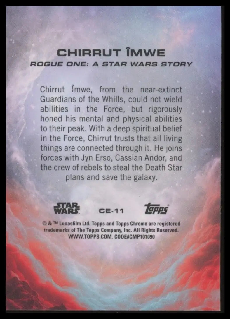 2025 Topps Chrome Star Wars Costco Chirrut Imwe #CE-11 Rogue One - Star Wars Card Single