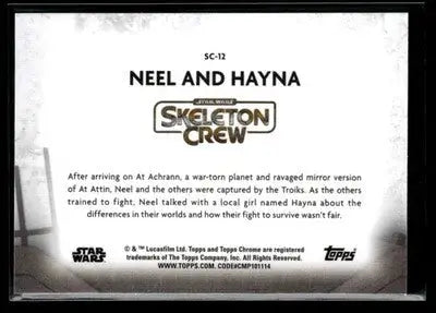 2025 Topps Chrome Star Wars Neel And Hayna #SC-12 Skeleton Crew - Star Wars Card Single