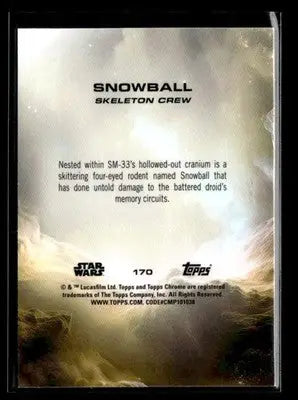 2025 Topps Chrome Star Wars Snowball #170 Skeleton Crew - Star Wars Card Single