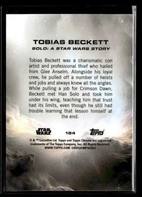 2025 Topps Chrome Star Wars Tobias Beckett #184 Solo - Star Wars Card Single
