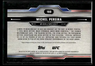 2025 Topps Chrome UFC Michel Pereira #160 UFC - UFC/MMA Card Single