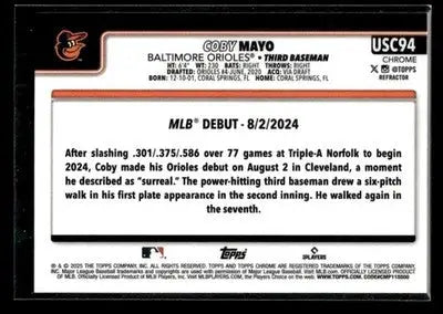 2025 Topps Chrome Update Coby Mayo #USC94 Refractors RC Baltimore Orioles