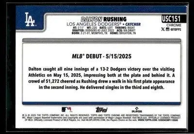 2025 Topps Chrome Update Dalton Rushing #USC151 X-Fractors RC LA Dodgers